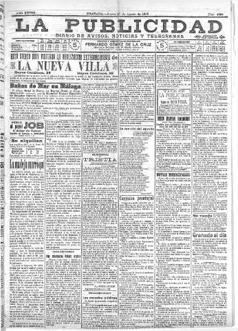 'La publicidad  : diario de avisos noticias y telegramas. Eco fiel de la opinión y verdadero defensor de los intereses morales y materiales de Granada y su provincia' - Año XXVIII Número 4209  - 1908 Agosto 27