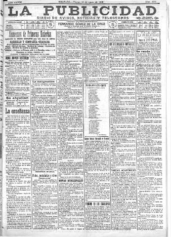 'La publicidad  : diario de avisos noticias y telegramas. Eco fiel de la opinión y verdadero defensor de los intereses morales y materiales de Granada y su provincia' - Año XXVIII Número 4210  - 1908 Agosto 28