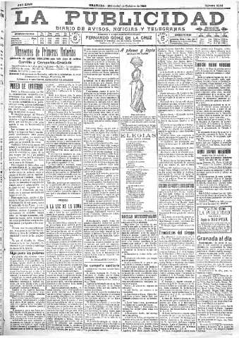 'La publicidad  : diario de avisos noticias y telegramas. Eco fiel de la opinión y verdadero defensor de los intereses morales y materiales de Granada y su provincia' - Año XXVIII Número 4244  - 1908 Octubre 07