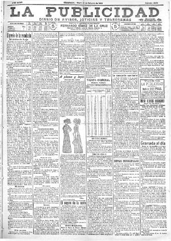 'La publicidad  : diario de avisos noticias y telegramas. Eco fiel de la opinión y verdadero defensor de los intereses morales y materiales de Granada y su provincia' - Año XXVIII Número 4249  - 1908 Octubre 13