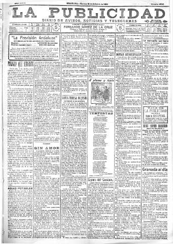 'La publicidad  : diario de avisos noticias y telegramas. Eco fiel de la opinión y verdadero defensor de los intereses morales y materiales de Granada y su provincia' - Año XXVIII Número 4252  - 1908 Octubre 16