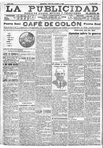 'La publicidad  : diario de avisos noticias y telegramas. Eco fiel de la opinión y verdadero defensor de los intereses morales y materiales de Granada y su provincia' - Año XXIX Número 7900  - 1909 Octubre 16