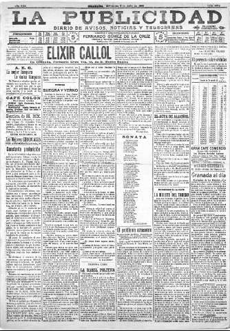'La publicidad  : diario de avisos noticias y telegramas. Eco fiel de la opinión y verdadero defensor de los intereses morales y materiales de Granada y su provincia' - Año XXX Número 8162  - 1910 Julio 06