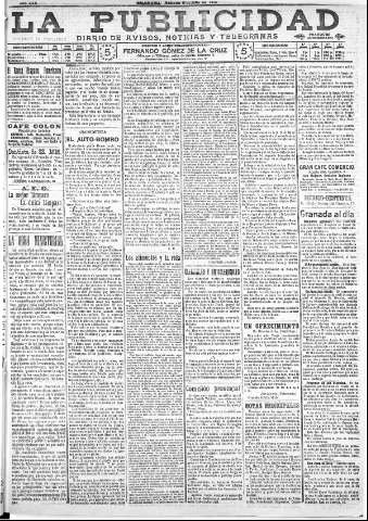 'La publicidad  : diario de avisos noticias y telegramas. Eco fiel de la opinión y verdadero defensor de los intereses morales y materiales de Granada y su provincia' - Año XXX Número 8165  - 1910 Julio 09