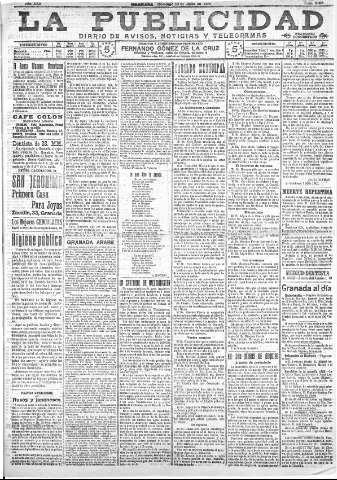 'La publicidad  : diario de avisos noticias y telegramas. Eco fiel de la opinión y verdadero defensor de los intereses morales y materiales de Granada y su provincia' - Año XXX Número 8165  - 1910 Julio 10
