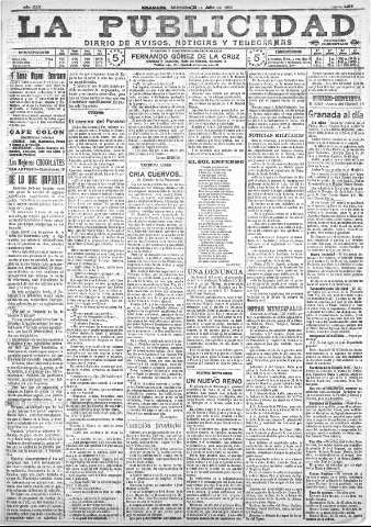 'La publicidad  : diario de avisos noticias y telegramas. Eco fiel de la opinión y verdadero defensor de los intereses morales y materiales de Granada y su provincia' - Año XXX Número 8168  - 1910 Julio 13