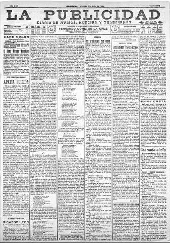 'La publicidad  : diario de avisos noticias y telegramas. Eco fiel de la opinión y verdadero defensor de los intereses morales y materiales de Granada y su provincia' - Año XXX Número 8170  - 1910 Julio 15