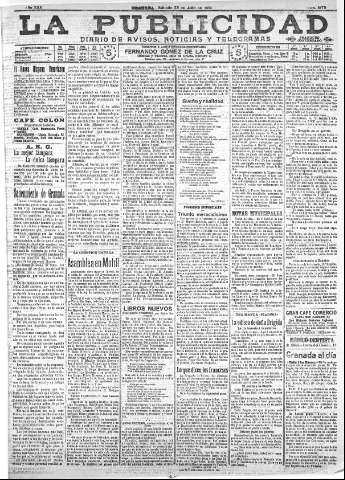 'La publicidad  : diario de avisos noticias y telegramas. Eco fiel de la opinión y verdadero defensor de los intereses morales y materiales de Granada y su provincia' - Año XXX Número 8178  - 1910 Julio 23