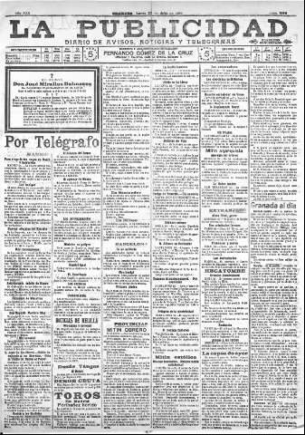 'La publicidad  : diario de avisos noticias y telegramas. Eco fiel de la opinión y verdadero defensor de los intereses morales y materiales de Granada y su provincia' - Año XXX Número 8180  - 1910 Julio 25