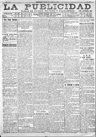 'La publicidad  : diario de avisos noticias y telegramas. Eco fiel de la opinión y verdadero defensor de los intereses morales y materiales de Granada y su provincia' - Año XXX Número 8181  - 1910 Julio 26