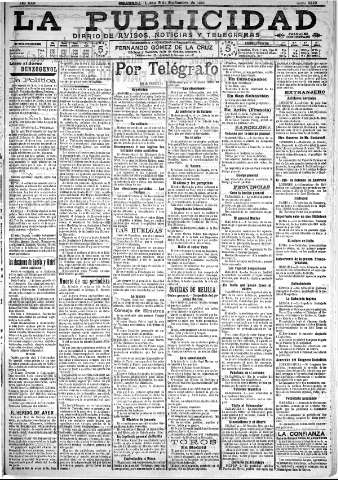 'La publicidad  : diario de avisos noticias y telegramas. Eco fiel de la opinión y verdadero defensor de los intereses morales y materiales de Granada y su provincia' - Año XXX Número 8222  - 1910 Septiembre 05