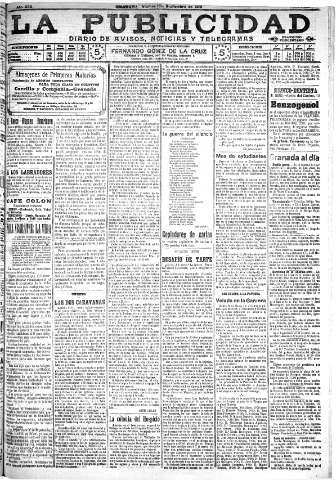 'La publicidad  : diario de avisos noticias y telegramas. Eco fiel de la opinión y verdadero defensor de los intereses morales y materiales de Granada y su provincia' - Año XXX Número 8233  - 1910 Septiembre 16