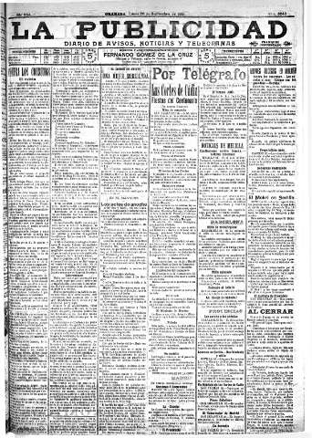 'La publicidad  : diario de avisos noticias y telegramas. Eco fiel de la opinión y verdadero defensor de los intereses morales y materiales de Granada y su provincia' - Año XXX Número 8243  - 1910 Septiembre 26