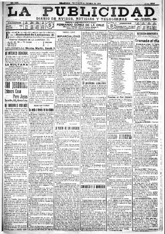 'La publicidad  : diario de avisos noticias y telegramas. Eco fiel de la opinión y verdadero defensor de los intereses morales y materiales de Granada y su provincia' - Año XXX Número 8263  - 1910 Octubre 16