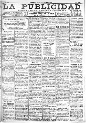'La publicidad  : diario de avisos noticias y telegramas. Eco fiel de la opinión y verdadero defensor de los intereses morales y materiales de Granada y su provincia' - Año XXX Número 8274  - 1910 Octubre 27