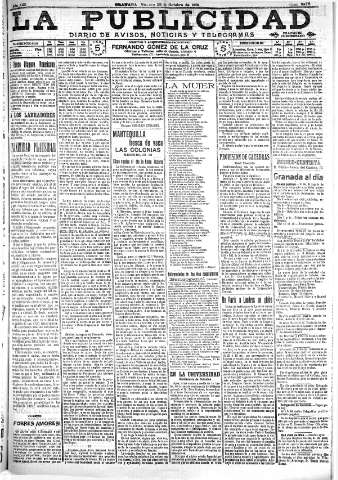 'La publicidad  : diario de avisos noticias y telegramas. Eco fiel de la opinión y verdadero defensor de los intereses morales y materiales de Granada y su provincia' - Año XXX Número 8275  - 1910 Octubre 28