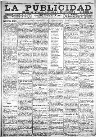 'La publicidad  : diario de avisos noticias y telegramas. Eco fiel de la opinión y verdadero defensor de los intereses morales y materiales de Granada y su provincia' - Año XXX Número 8296  - 1910 Noviembre 18