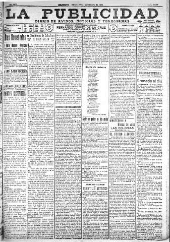 'La publicidad  : diario de avisos noticias y telegramas. Eco fiel de la opinión y verdadero defensor de los intereses morales y materiales de Granada y su provincia' - Año XXX Número 8297  - 1910 Noviembre 19