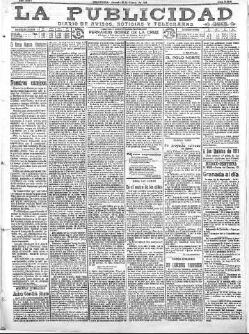 'La publicidad  : diario de avisos noticias y telegramas. Eco fiel de la opinión y verdadero defensor de los intereses morales y materiales de Granada y su provincia' - Año XXXI Número 8359  - 1911 Enero 20