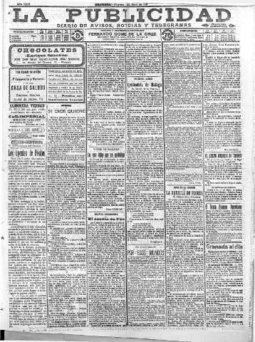 'La publicidad  : diario de avisos noticias y telegramas. Eco fiel de la opinión y verdadero defensor de los intereses morales y materiales de Granada y su provincia' - Año XXXI Número 3470  - 1911 Abril 28