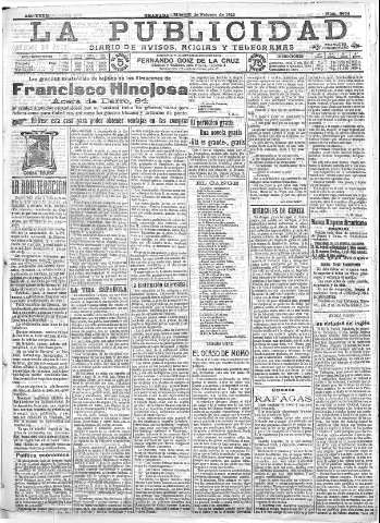 'La publicidad  : diario de avisos noticias y telegramas. Eco fiel de la opinión y verdadero defensor de los intereses morales y materiales de Granada y su provincia' - Año XXXII Número 8674  - 1912 Febrero 21