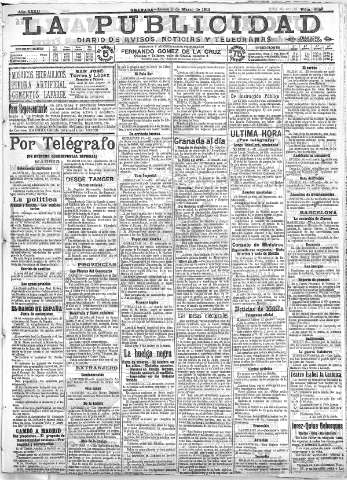 'La publicidad  : diario de avisos noticias y telegramas. Eco fiel de la opinión y verdadero defensor de los intereses morales y materiales de Granada y su provincia' - Año XXXII Número 8693  - 1912 Marzo 11