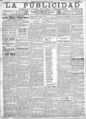 'La publicidad  : diario de avisos noticias y telegramas. Eco fiel de la opinión y verdadero defensor de los intereses morales y materiales de Granada y su provincia' - Año XXXII Número 8695  - 1912 Marzo 13