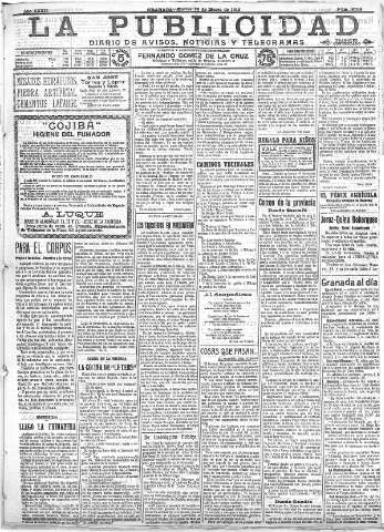 'La publicidad  : diario de avisos noticias y telegramas. Eco fiel de la opinión y verdadero defensor de los intereses morales y materiales de Granada y su provincia' - Año XXXII Número 8708  - 1912 Marzo 26