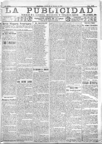 'La publicidad  : diario de avisos noticias y telegramas. Eco fiel de la opinión y verdadero defensor de los intereses morales y materiales de Granada y su provincia' - Año XXXII Número 8899  - 1912 Octubre 06