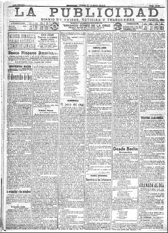 'La publicidad  : diario de avisos noticias y telegramas. Eco fiel de la opinión y verdadero defensor de los intereses morales y materiales de Granada y su provincia' - Año XXXIII Número 9086  - 1913 Mayo 10
