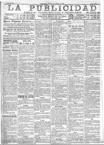 'La publicidad  : diario de avisos noticias y telegramas. Eco fiel de la opinión y verdadero defensor de los intereses morales y materiales de Granada y su provincia' - Año XXXIII Número 9098  - 1913 Mayo 24