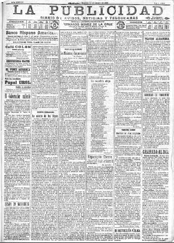 'La publicidad  : diario de avisos noticias y telegramas. Eco fiel de la opinión y verdadero defensor de los intereses morales y materiales de Granada y su provincia' - Año XXXIII Número 9122  - 1913 Junio 17