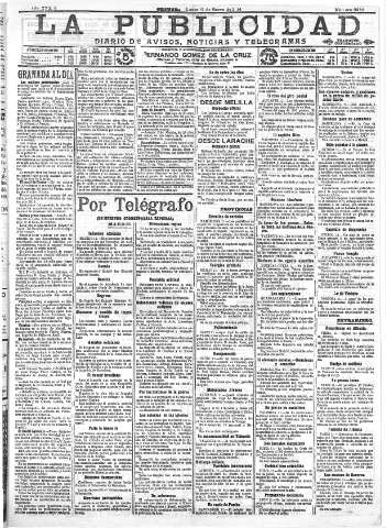'La publicidad  : diario de avisos noticias y telegramas. Eco fiel de la opinión y verdadero defensor de los intereses morales y materiales de Granada y su provincia' - Año XXXIV Número 9338  - 1914 Enero 12