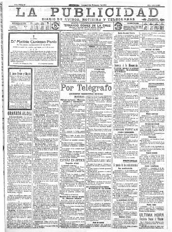 'La publicidad  : diario de avisos noticias y telegramas. Eco fiel de la opinión y verdadero defensor de los intereses morales y materiales de Granada y su provincia' - Año XXXIV Número 9360  - 1914 Febrero 02