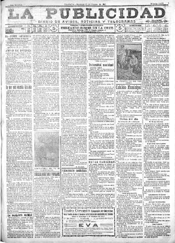 'La publicidad  : diario de avisos noticias y telegramas. Eco fiel de la opinión y verdadero defensor de los intereses morales y materiales de Granada y su provincia' - Año XXXVII Número 10372  - 1917 Febrero 11