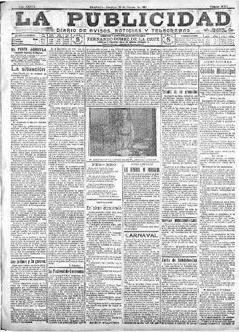 'La publicidad  : diario de avisos noticias y telegramas. Eco fiel de la opinión y verdadero defensor de los intereses morales y materiales de Granada y su provincia' - Año XXXVII Número 10379  - 1917 Febrero 18