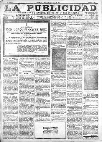 'La publicidad  : diario de avisos noticias y telegramas. Eco fiel de la opinión y verdadero defensor de los intereses morales y materiales de Granada y su provincia' - Año XXXVII Número 10384  - 1917 Febrero 23