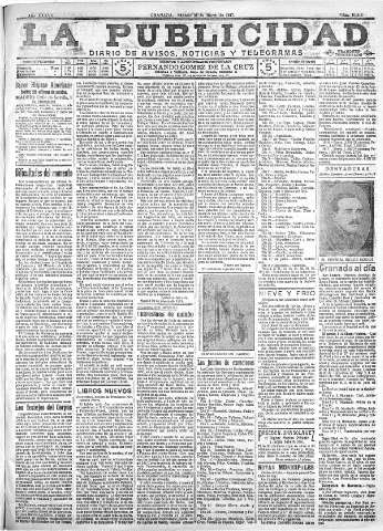 'La publicidad  : diario de avisos noticias y telegramas. Eco fiel de la opinión y verdadero defensor de los intereses morales y materiales de Granada y su provincia' - Año XXXVII Número 10413  - 1917 Marzo 24