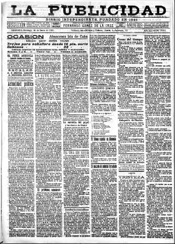 'La publicidad  : diario de avisos noticias y telegramas. Eco fiel de la opinión y verdadero defensor de los intereses morales y materiales de Granada y su provincia' - Año XLI Número 18452  - 1921 Enero 30