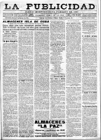 'La publicidad  : diario de avisos noticias y telegramas. Eco fiel de la opinión y verdadero defensor de los intereses morales y materiales de Granada y su provincia' - Año XLI Número 18464  - 1921 Febrero 15