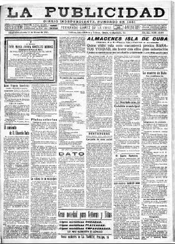 'La publicidad  : diario de avisos noticias y telegramas. Eco fiel de la opinión y verdadero defensor de los intereses morales y materiales de Granada y su provincia' - Año XLI Número 18484  - 1921 Marzo 10