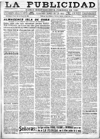 'La publicidad  : diario de avisos noticias y telegramas. Eco fiel de la opinión y verdadero defensor de los intereses morales y materiales de Granada y su provincia' - Año XLI Número 18497  - 1921 Marzo 25