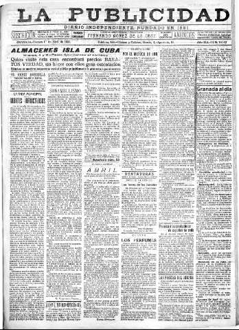 'La publicidad  : diario de avisos noticias y telegramas. Eco fiel de la opinión y verdadero defensor de los intereses morales y materiales de Granada y su provincia' - Año XLI Número 18502  - 1921 Abril 01