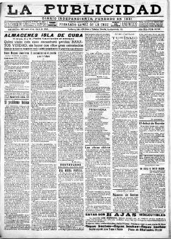 'La publicidad  : diario de avisos noticias y telegramas. Eco fiel de la opinión y verdadero defensor de los intereses morales y materiales de Granada y su provincia' - Año XLI Número 18506  - 1921 Abril 06
