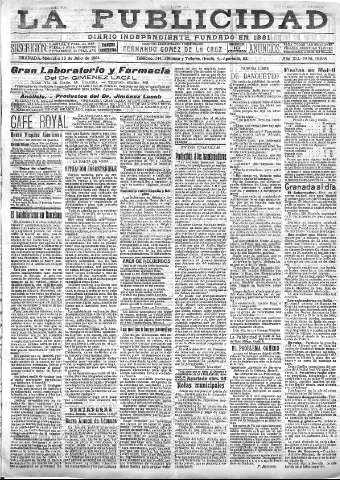 'La publicidad  : diario de avisos noticias y telegramas. Eco fiel de la opinión y verdadero defensor de los intereses morales y materiales de Granada y su provincia' - Año XLI Número 18588  - 1921 Julio 13