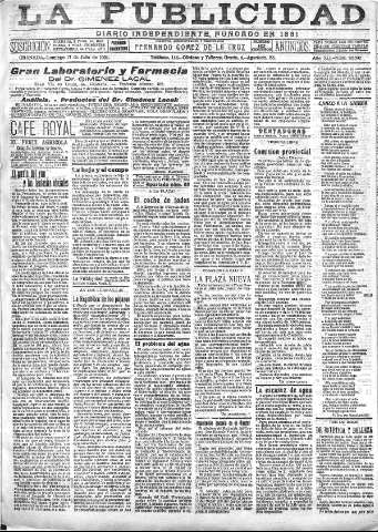 'La publicidad  : diario de avisos noticias y telegramas. Eco fiel de la opinión y verdadero defensor de los intereses morales y materiales de Granada y su provincia' - Año XLI Número 18592  - 1921 Julio 17