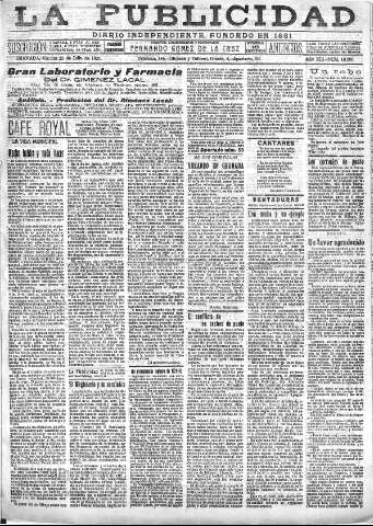 'La publicidad  : diario de avisos noticias y telegramas. Eco fiel de la opinión y verdadero defensor de los intereses morales y materiales de Granada y su provincia' - Año XLI Número 18596  - 1921 Julio 22