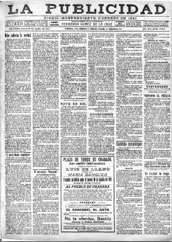 'La publicidad  : diario de avisos noticias y telegramas. Eco fiel de la opinión y verdadero defensor de los intereses morales y materiales de Granada y su provincia' - Año XLI Número 18619  - 1921 Agosto 18