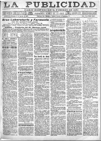 'La publicidad  : diario de avisos noticias y telegramas. Eco fiel de la opinión y verdadero defensor de los intereses morales y materiales de Granada y su provincia' - Año XLI Número 18627  - 1921 Agosto 27