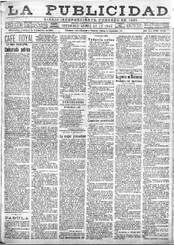 'La publicidad  : diario de avisos noticias y telegramas. Eco fiel de la opinión y verdadero defensor de los intereses morales y materiales de Granada y su provincia' - Año XLI Número 18632  - 1921 Septiembre 02